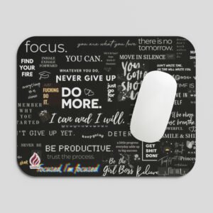 Motivational Printed Mouse Pad | 7 × 9 Inch | 3mm Thick | Smooth Surface | Non-Slip Base | SKU: MO153