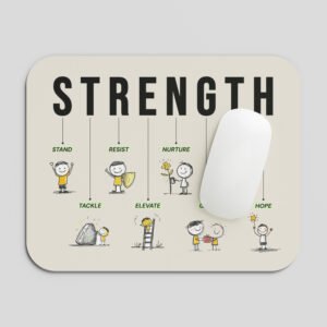 STRENGTH Motivation Mouse Pad | Inspirational Positive Thinking & Personal Growth Desk Mat